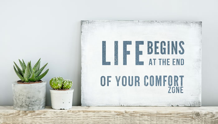 What Are You Missing On The Other Side Of Your Comfort Zone?